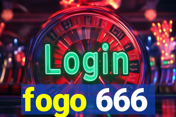 fogo 666